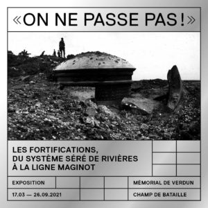 Visuel miniature exposition temporaire "On ne passe pas ! Les fortifications, du système Séré de Rivières à la ligne Maginot"