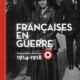 Françaises en guerre 1914-1918. Dirigé par Évelyne Morin-Rotureau. Éditions Autrement