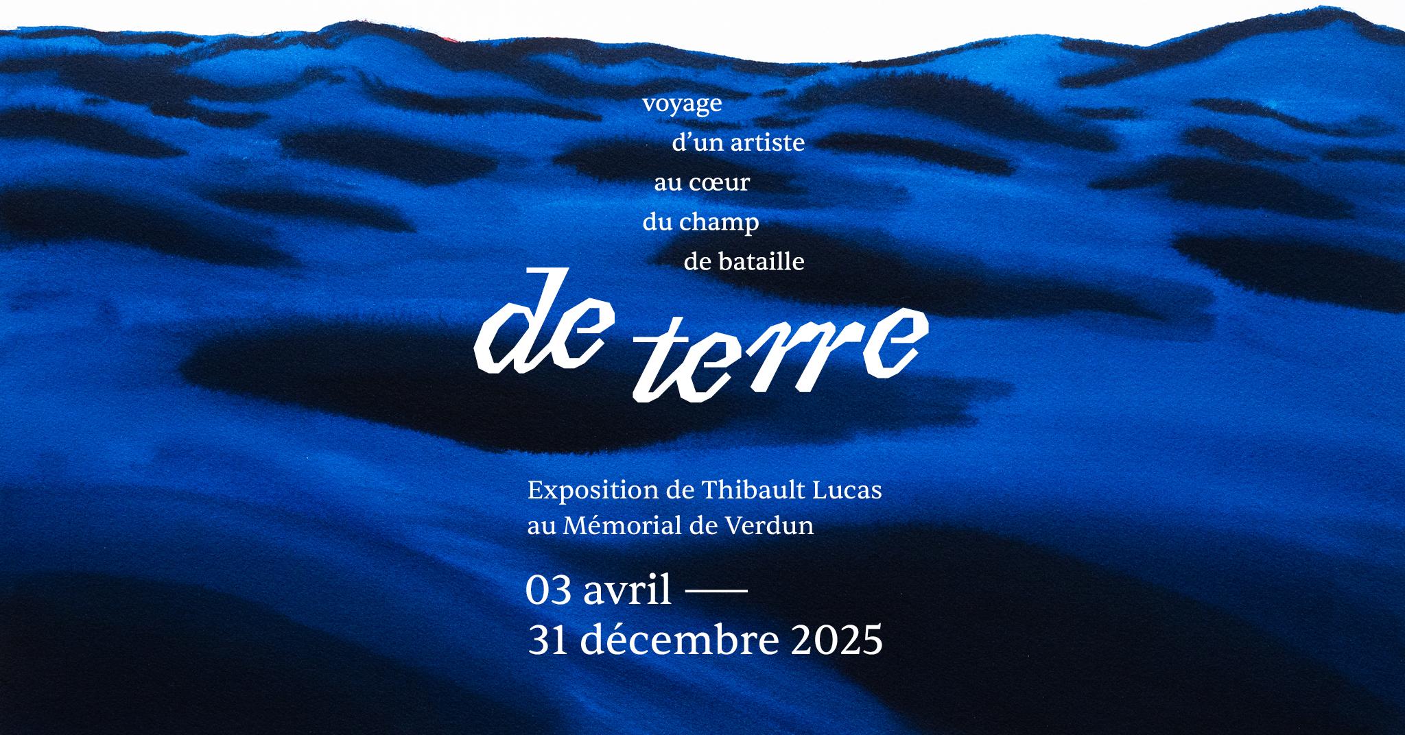 Dossier de presse - de terre : voyage d'un artiste au cœur du champ de bataille