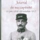 Edmond Tournier. Journal de ma captivité. 21 juin 1916 - 29 octobre 1917. Esneval Editions.